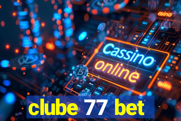 clube 77 bet